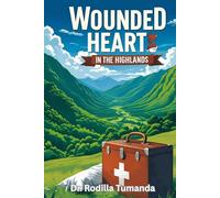 Wounded Hearts in the Highlands