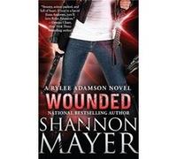 Wounded Shannon Mayer, (Auteur)