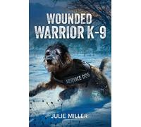 Wounded Warrior K-9 - Julie Miller - Mills & Boon - ebook (ePub) - Livre