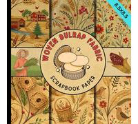 Woven burlap fabric scrapbook paper: farming harvest rustic natural fiber style craft paper pad great for scrapbooking, card making, junk journals, collage and many more DIY projects