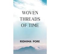 Woven Threads of Time