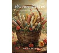 Woven Voices: An anthology of poems & short stories