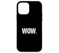 Wow A Tee That Says Wow pour homme et femme Coque pour iPhone 12 mini