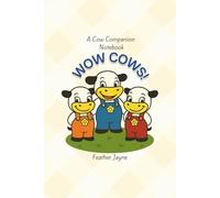 Wow Cows!: A Cow Companion Notebook from Feather Jayne's Companion Collection