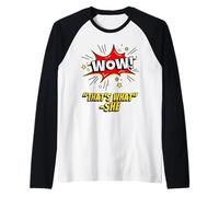 Wow That's What She Funny Quote Manche Raglan