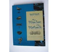 Wow! The Wonders Of Wetlands: An Educator's Guide