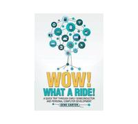 Wow! What A Ride!