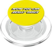 Wow You Can Really Dance | Dancing Danser Dancer PopSockets PopGrip pour MagSafe