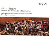 Wowo Habdank - Moritz Eggert: Die Tiefe des Raumes. Ein Fußballoratorium