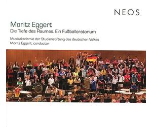 Wowo Habdank - Moritz Eggert: Die Tiefe des Raumes. Ein Fußballoratorium