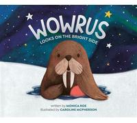 Wowrus Looks on the Bright Side - Monica Roe - Penguin Workshop - ebook (ePub) - Livre