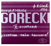 Woytowicz, Stefania - Henryk Mikolaj Gorecki:..