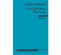 Woyzeck. Lektüreschlüssel Büchner, Georg (Auteur)