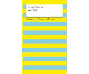 Woyzeck. Textausgabe mit Kommentar: Reclam XL - Text und Kontext
