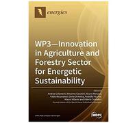 Wp3 - Innovation In Agriculture And Forestry Sector For Energetic Sustainability