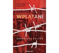Wplątani - Arkadiusz Rączka (littérature, société en polonais)