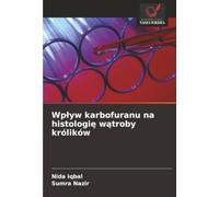 Wpływ karbofuranu na histologię wątroby królików