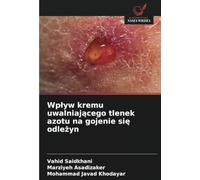 Wpływ kremu uwalniającego tlenek azotu na gojenie się odleżyn