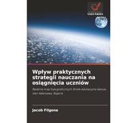 Wpływ praktycznych strategii nauczania na osiągnięcia uczniów: Badania map topograficznych Strefa edukacyjna Ganye, stan Adamawa, Nigeria