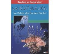 Wracktauchen-Im Palast der bunten Fische [Import]