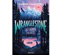 Wranglestone - Ici s'achève la lutte - Roman Fantastique