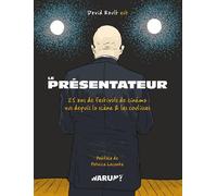David Rault – Le présentateur – 25 ans de festivals de cinéma – Cartonné