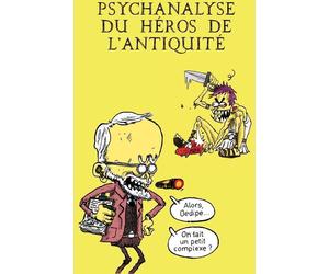 wraoum psychanalyse du héros de l'antiquité