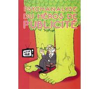 wraoum Psychanalyse du héros de publicité