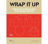 Wrap It Up. Creative Structural Packaging Design