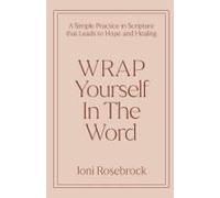 Wrap Yourself In The Word