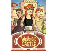 Wrassle Castle Book 3 by Colleen Coover Colleen Coover (Auteur)