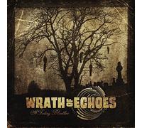 Wrath of Echoes - A Fading Bloodline