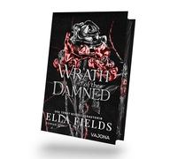 Wrath of the Damned: Eine Dark Fantasy Reihe über Magie, Verrat und Leidenschaft | Mit limitiertem Farbschnitt!