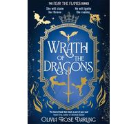 Wrath of the Dragons: The instant New York Times bestselling sequel to the dragon romantasy, Fear the Flames