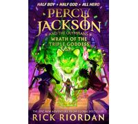 Wrath of the triple goddess - Rick Riordan - Penguin Group - broché - Album jeunesse
