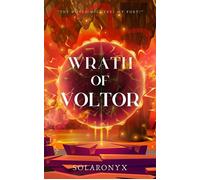 Wrath of Voltor Nexus Guardians - SolaroNyx - Astro Studios - ebook (ePub) - Livre