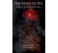 Wrath, the Purest Form: Volume One of The Ashes of Ira