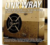 Wray, Link and Friens - King of Distortion. [Import]