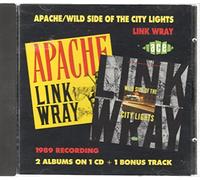 Wray, Link - Apache/Wild Side of City Lights