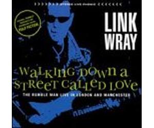 Wray, Link - Walking Down a Street Called L