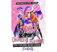 Wreck This K-Pop’s De-mons Hunter's Journal: Chaotic Pages to Rip, Curse, Destroy & Survive - For Fans of K-Pop, Chaos (Activity Books for Teens and Young Adults)