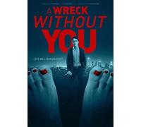 Wreck Without You [Dvd]