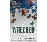 Wrecked: From the Sunday Times bestselling author comes the hottest must-read Formula 1 romance (Volume 3)