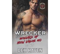 Wrecker: Wolves of Iron Valor MC Book 3