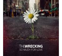 Wrecking - So Much for Love