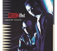 Wreckx-N-Effect - Hard Or Smooth [Import]