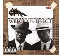Wreckx-N-Effect - Rap's New Generation