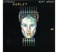 Wrede Bert - Actronic Hamlet