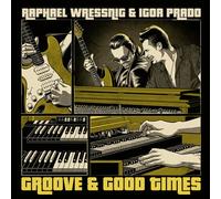 Wressning,Raphael / Prado,Igor - Groove & Good Times [New Vinyl LP]