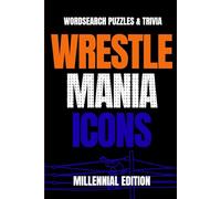 WrestleMania Icons: Word Search & Trivia for WWE Fans, Wrestling Legends, and Nostalgic 80s & 90s Superstars